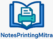 NotesPrintingMitra